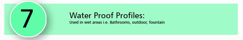 Water Proof Profiles